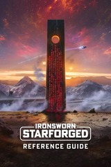 Ironsworn Starforged Reference Guide